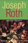 Joseph Roth - Hotel Savoy