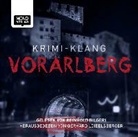 Ela Angerer, Christian Mähr, Martin Mucha, N, Reinhold Bilgeri, Gerhard Loibelsberger - Krimi-Klang Vorarlberg, 1 Audio-CD (Audio book)