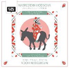 Zeynep Buyrac - Nasreddin Hodscha - Ein Schelm aus Anatolien, 2 Audio-CDs (Audio book)