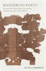 Alan Cameron, Cameron Alan - Wandering Poets and Other Essays on Late Greek Literature and