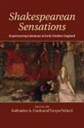 Katharine A. Craik, Katharine A. (Oxford Brookes University) Po Craik, Katharine A. Pollard Craik, Katharine A. Craik, Craik Katharine A., Tanya Pollard... - Shakespearean Sensations
