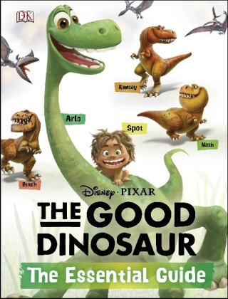 DK - Disney*pixar the Good Dinosaur: The Essential Guide