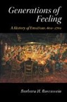 Barbara Rosenwein, Barbara H. Rosenwein, Barbara H. (Loyola University Rosenwein, Rosenwein Barbara H. - Generations of Feeling