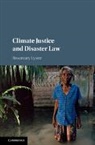 Rosemary Lyster, Rosemary (University of Sydney) Lyster, Lyster Rosemary - Climate Justice and Disaster Law