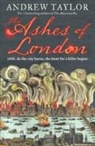 Andrew Taylor - Ashes of London