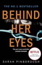 Sarah Pinborough, Pinborough Sarah - Behind Her Eyes