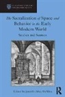 Jennifer Mara Desilva - Sacralization of Space and Behavior in the Early Modern World