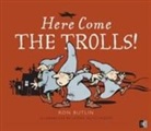 Ron Butlin, James Hutcheson - Here Come the Trolls