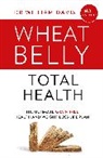 Dr William Davis - Wheat Belly Total Health