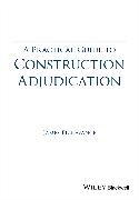 James Pickavance, J Pickavance, James Pickavance,  Pickavance James - Practical Guide to Construction Adjudication