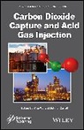 John J. Carroll, Y Wu, Ying Wu, Ying (Sphere Technology Connection) Carroll Wu, Ying Carroll Wu, John J Carroll... - Carbon Dioxide Capture and Acid Gas Injection