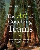 E Aguilar, Elena Aguilar, Aguilar Elena - Art of Coaching Teams