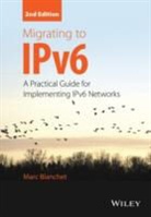 M Blanchet, Marc Blanchet, Blanchet M - Migrating to Ipv6