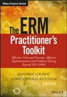 Christopher Ketcham, Christopher H. Ketcham, Jean-Paul Louisot, Jean-Paul Ketcham Louisot - Erm Practitioner''s Toolkit
