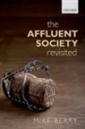 Mike Berry, Mike (Emeritus Professor Berry, Berry Mike - Affluent Society Revisited