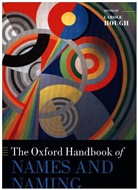 Hough, Carole Hough, Carole (Professor of Onomastics Hough, Carole Hough - Oxford Handbook of Names and Naming
