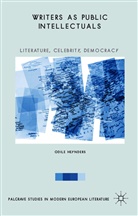 John B Hattendorf, John B. Hattendorf, Odile Heynders, Odile Hattendorf Heynders - Writers As Public Intellectuals