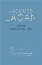 Jacques Lacan, J Lacan, J. Lacan, Jacques Lacan - On the Names-Of-The-Father