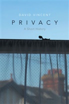 D Vincent, D. Vincent, David Vincent - Privacy - A Short History