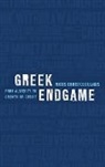 Christodoulakis, Nicos Christodoulakis, Christodoulakis Nicos - Greek Endgame From Austerity Tcb