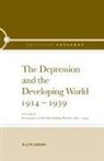 A J H Latham, A. J. H. Latham, A.J.H. Latham, A.j.h. (University of Wales Latham - Depression and the Developing World, 1914-1939