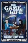 Timothy Leary, Timothy Francis Leary - Game of Life