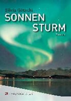 Silvia Götschi - Sonnensturm