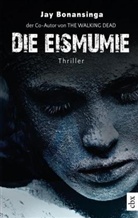 Jay Bonansinga - Die Eismumie