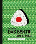 Cam Tu Nguyen, Annette Köhn - Das Bento Lunch Buch
