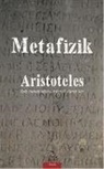 Aristoteles, Y. Gurur Sev - Metafizik