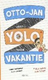 Tommy Greenwald, J. P. Coovert, J.P. Coovert - Otto-Jan zegt YOLO tegen vakantie