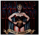 Bad Cop/Bad Cop - Not Sorry, 1 Audio-CD (Audio book)