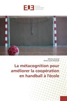 Marin Grisval, Marine Grisval, Anne-Laure Renaud - La metacognition pour ameliorer