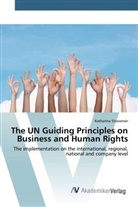 Katharina Strassmair - The UN Guiding Principles on Business and Human Rights