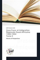 Koffi Antoine Golé, Gole-k - Zone franc et integration