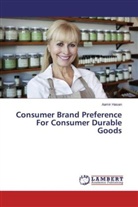 Aamir Hasan - Consumer Brand Preference For Consumer Durable Goods