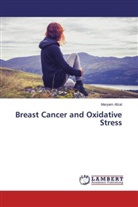 Maryam Afzal - Breast Cancer and Oxidative Stress