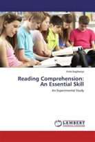Rohit Bagthariya - Reading Comprehension: An Essential Skill