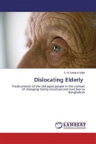 S M Sadat al Sajib, S. M. Sadat al Sajib - Dislocating Elderly