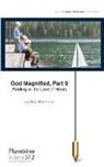 Eric Mumford - God Magnified Part 9