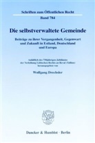 Wolfgan Drechsler, Wolfgang Drechsler - Die selbstverwaltete Gemeinde.