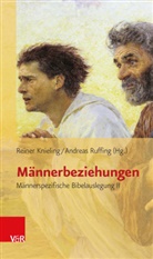 Reine Knieling, Reiner Knieling, Reine Knieling (Dr.), Ruffing, Ruffing, Andreas Ruffing... - Männerbeziehungen
