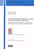 Helmu Krcmar, Helmut Krcmar, Turowksi, Klaus Turowksi - Very Large Business Applications (VLBA): System Landscapes of the Future