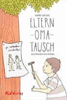 Anne Hassel, Eva Künzel - Eltern-Oma-Tausch