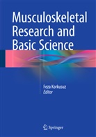 Fez Korkusuz, Feza Korkusuz - Musculoskeletal Research and Basic Science