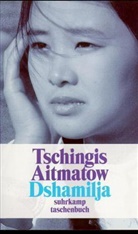 Tschingis Aitmatow - Dshamilja