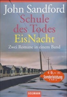 John Sandford - Die Schule des Todes. EisNacht