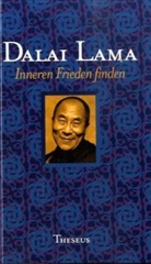 Dalai Lama XIV., Michael Wallossek - Inneren Frieden finden