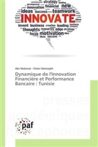 Abi Mabrouk, Abir Mabrouk, Chokri Mamoghli - Dynamique de l innovation