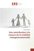 Michel Martinez, Martinez-m - Une contribution a la mesure de